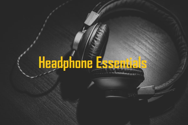 Headphone Essentials 1